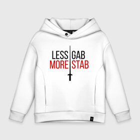 Детское худи Oversize хлопок с принтом Less Gab, More Stab в городе Новоалтайск, френч-терри — 70% хлопок, 30% полиэстер. Мягкий теплый начес внутри —100% хлопок | боковые карманы, эластичные манжеты и нижняя кромка, капюшон на магнитной кнопке | fencer | fencing | артистическое фехтование | боевое фехтование | историческое фехтование | спорт | спортивное фехтование | сценическое фехтование | фехтовальщик | фехтование