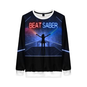 Женский свитшот 3D с принтом Beat Saber в городе Новоалтайск, 100% полиэстер с мягким внутренним слоем | круглый вырез горловины, мягкая резинка на манжетах и поясе, свободная посадка по фигуре | 3d | 3д | beat | saber | виртуальная | игра | реальность | ритм