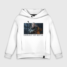 Детское худи Oversize хлопок с принтом GERALT OF RIVIA в городе Новоалтайск, френч-терри — 70% хлопок, 30% полиэстер. Мягкий теплый начес внутри —100% хлопок | боковые карманы, эластичные манжеты и нижняя кромка, капюшон на магнитной кнопке | geralt of rivia | witcher | ведьмак | геральт из ривии | игра ведьмак | сериал ведьмак