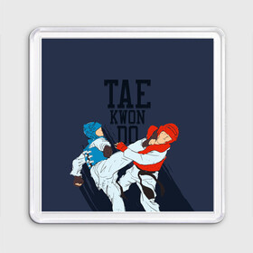 Магнит 55*55 с принтом Taekwondo в городе Новоалтайск, Пластик | Размер: 65*65 мм; Размер печати: 55*55 мм | taekwondo | восточные единоборства | единоборства | теквондо | тхэквондо | тэквондо