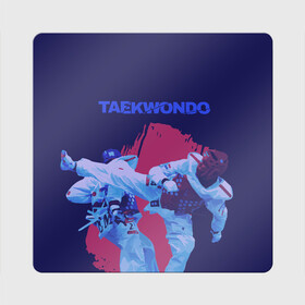Магнит виниловый Квадрат с принтом Taekwondo в городе Новоалтайск, полимерный материал с магнитным слоем | размер 9*9 см, закругленные углы | Тематика изображения на принте: taekwondo | восточные единоборства | единоборства | теквондо | тхэквондо | тэквондо