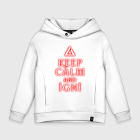 Детское худи Oversize хлопок с принтом Keep calm and igni в городе Новоалтайск, френч-терри — 70% хлопок, 30% полиэстер. Мягкий теплый начес внутри —100% хлопок | боковые карманы, эластичные манжеты и нижняя кромка, капюшон на магнитной кнопке | igni | keep calm | keep calm and igni | the witcher | ведьмак | ведьмак 2 | ведьмак 3 | ведьмак сериал.ведьмак 1 | знак | знак игни | игни | сериал ведьмак