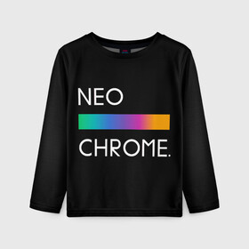 Детский лонгслив 3D с принтом NEO CHROME в городе Новоалтайск, 100% полиэстер | длинные рукава, круглый вырез горловины, полуприлегающий силуэт
 | rgb | контрастный | круг | металл | мудрость | мысль | надпись | палитра | радуга | радужный | символ | сфера | текст | фраза | цветной | яркий