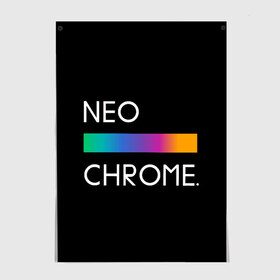 Постер с принтом NEO CHROME в городе Новоалтайск, 100% бумага
 | бумага, плотность 150 мг. Матовая, но за счет высокого коэффициента гладкости имеет небольшой блеск и дает на свету блики, но в отличии от глянцевой бумаги не покрыта лаком | rgb | контрастный | круг | металл | мудрость | мысль | надпись | палитра | радуга | радужный | символ | сфера | текст | фраза | цветной | яркий