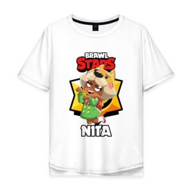 Мужская футболка хлопок Oversize с принтом BRAWL STARS NITA. в городе Новоалтайск, 100% хлопок | свободный крой, круглый ворот, “спинка” длиннее передней части | bea | bibi | brawl stars | colt | crow | el brown | leon | leon shark | max | nita | sally leon | shark | акула | беа | берли | биби | бравл старс | браун | ворон | кольт | леон | леон акула | макс | нита | шелли