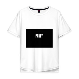 Мужская футболка хлопок Oversize с принтом Hard PARTY в городе Новоалтайск, 100% хлопок | свободный крой, круглый ворот, “спинка” длиннее передней части | hard party | party | pati | вечеринка | как у томби | пати | хард пати | что было дальше
