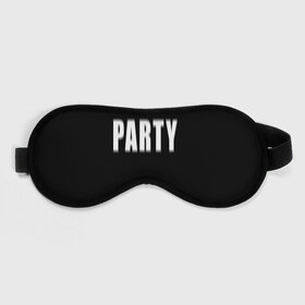 Маска для сна 3D с принтом Hard PARTY в городе Новоалтайск, внешний слой — 100% полиэфир, внутренний слой — 100% хлопок, между ними — поролон |  | hard party | party | pati | вечеринка | как у томби | пати | хард пати | что было дальше