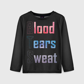 Детский лонгслив 3D с принтом Blood  Tears  Sweat в городе Новоалтайск, 100% полиэстер | длинные рукава, круглый вырез горловины, полуприлегающий силуэт
 | bangtan | bighit | boy | fake love | j hope | jimin | jin | jungkook | korea | kpop | live | luv | mic drop | rm | suga | v | with | бтс | кей | поп