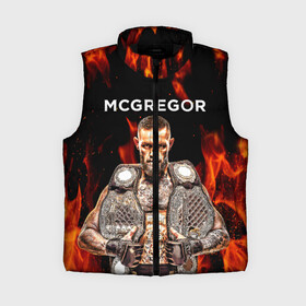 Женский жилет утепленный 3D с принтом CONOR McGREGOR. в городе Новоалтайск,  |  | conor | conor mcgregor | ufs | бокс | дональд серроне | ирландский боец | конор | конор макгрегор | конор макгрегор vs дональд серроне | макгрегор | профессиональный бокс | смешанные бои