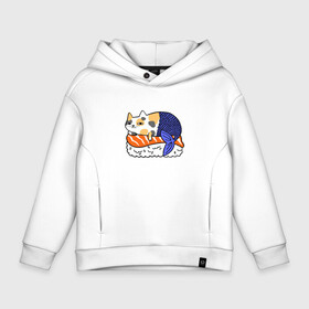 Детское худи Oversize хлопок с принтом Sushi Cat в городе Новоалтайск, френч-терри — 70% хлопок, 30% полиэстер. Мягкий теплый начес внутри —100% хлопок | боковые карманы, эластичные манжеты и нижняя кромка, капюшон на магнитной кнопке | animal | cat | cute | kitty | meow | друг | животные | киска | китти | кот | котенок | котик | кошечка | кошка | лев | леопард | милый | мур | мяу | пантера | питомец | рысь | тигр | улыбка