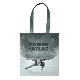Шоппер 3D с принтом Power of the Atlas в городе Новоалтайск, 100% полиэстер | Плотность: 200 г/м2; Размер: 34×35 см; Высота лямок: 30 см | atlas | power | powerlifting | sport | strength | weightlifting | атлант | бодибилдинг | качок | пауэрлифтинг | сила | спорт