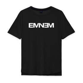 Мужская футболка хлопок Oversize с принтом EMINEM в городе Новоалтайск, 100% хлопок | свободный крой, круглый ворот, “спинка” длиннее передней части | eminem | rap | зарубежный реп | реп | эминем
