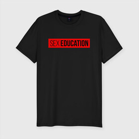 Мужская футболка хлопок Slim с принтом SEX EDUCATION. в городе Новоалтайск, 92% хлопок, 8% лайкра | приталенный силуэт, круглый вырез ворота, длина до линии бедра, короткий рукав | 2 сезон | netflix | series | отис | отис милберн | половое воспитание | половое воспитание 2 | сериал