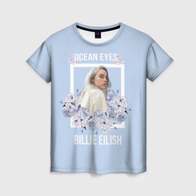 Женская футболка 3D с принтом Billie Eilish в городе Новоалтайск, 100% полиэфир ( синтетическое хлопкоподобное полотно) | прямой крой, круглый вырез горловины, длина до линии бедер | billie | eilish | айлиш | айлишь | беляш | билли
