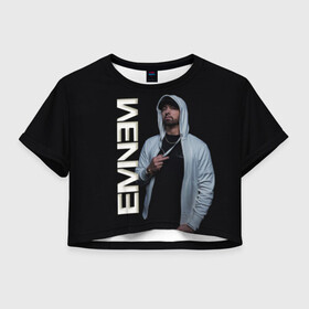 Женская футболка Crop-top 3D с принтом EMINEM в городе Новоалтайск, 100% полиэстер | круглая горловина, длина футболки до линии талии, рукава с отворотами | eminem | rap | маршалл | музыка | музыкант | песни | реп | рэп | рэпер | хип хоп | эминем