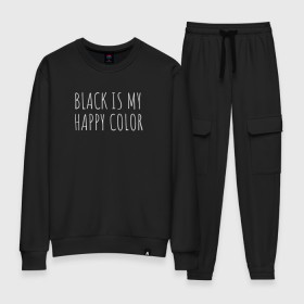 Женский костюм хлопок с принтом BLACK IS MY HAPPY COLOR в городе Новоалтайск, 100% хлопок | на свитшоте круглая горловина, мягкая резинка по низу. Брюки заужены к низу, на них два вида карманов: два 
