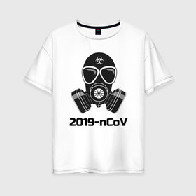 Женская футболка хлопок Oversize с принтом Китайская вирусная пневмония в городе Новоалтайск, 100% хлопок | свободный крой, круглый ворот, спущенный рукав, длина до линии бедер
 | 2019 ncov | biohazard | coronavirus | pneumonia | virus | биологическая опасность | биологическая угроза | болезнь | вирус | врачу | заболевание | здоровье | китайская пневмония | китайский вирус | коронавирус