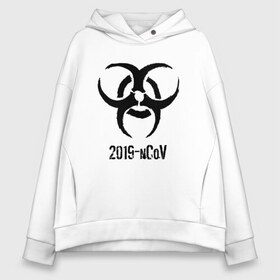 Женское худи Oversize хлопок с принтом 2019-nCoV в городе Новоалтайск, френч-терри — 70% хлопок, 30% полиэстер. Мягкий теплый начес внутри —100% хлопок | боковые карманы, эластичные манжеты и нижняя кромка, капюшон на магнитной кнопке | 2019 ncov | биологическая угроза | вирус | китай | китайский грипп | коронавирус | опасность | пандемия | ухань | эпидемия