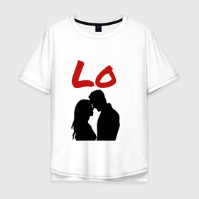 Мужская футболка хлопок Oversize с принтом LOVE (1 часть) в городе Новоалтайск, 100% хлопок | свободный крой, круглый ворот, “спинка” длиннее передней части | 14 февраля | 8 марта | девушка | день всех влюбленных | день святого валентина | для двоих | любимая | любовь | парень | парная | подарок