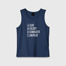Детская майка хлопок с принтом Eat. Sleep. Crossfit. Repeat в городе Новоалтайск,  |  | crossfit | кроссфит | кросфит | пауэрлифтинг | спорт | фитнес