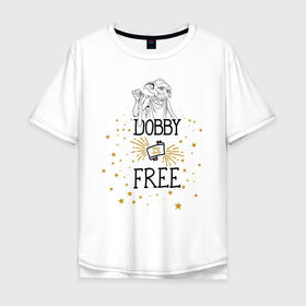 Мужская футболка хлопок Oversize с принтом Dobby is free в городе Новоалтайск, 100% хлопок | свободный крой, круглый ворот, “спинка” длиннее передней части | Тематика изображения на принте: vdgerir | гарри поттер | гриффиндор | дамблдор | добби | слизерин | хогвартс