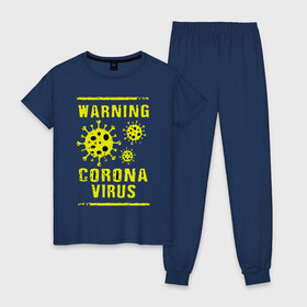 Женская пижама хлопок с принтом Warning Corona Virus в городе Новоалтайск, 100% хлопок | брюки и футболка прямого кроя, без карманов, на брюках мягкая резинка на поясе и по низу штанин | 2019 | 2019 ncov | 2020 | corona | coronavirus | market | ncov | pneumonia | seafood | virus | warning | wuhan | вирус | внимание | китай | коронавирус | осторожно | ухань | уханьский коронавирус | штамм