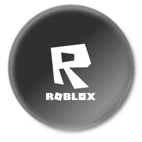 Значок с принтом Roblox. в городе Новоалтайск,  металл | круглая форма, металлическая застежка в виде булавки | 