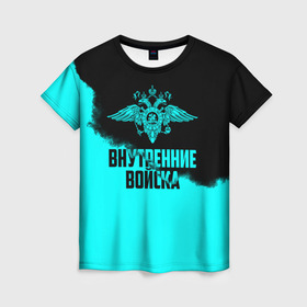 Женская футболка 3D с принтом Внутренние Войска в городе Новоалтайск, 100% полиэфир ( синтетическое хлопкоподобное полотно) | прямой крой, круглый вырез горловины, длина до линии бедер | army | армия | берет | вв | вв мвд | внутренние войска | герб | краповый | мвд | орел. надпись | петлица | россии | российский | россия | русский | рф | силовики | служу россии | солдат | спецназ | увд | флаг