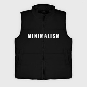 Мужской жилет утепленный 3D с принтом Minimalism в городе Новоалтайск,  |  | art | minimalism | style | арт | без дизайна | буквы | иностранная | искусство | минимализм | надпись | прикольная | символ | стиль | шрифт