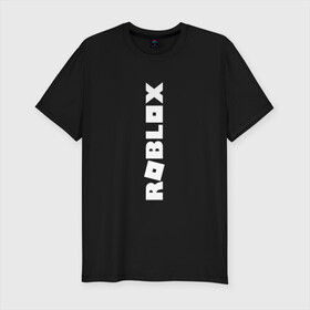 Мужская футболка хлопок Slim с принтом  ROBLOX в городе Новоалтайск, 92% хлопок, 8% лайкра | приталенный силуэт, круглый вырез ворота, длина до линии бедра, короткий рукав | game | gamer | logo | minecraft | roblox | simulator | игра | конструктор | лого | майнкрафт | симулятор | строительство | фигура