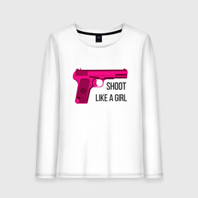 Женский лонгслив хлопок с принтом Shoot like a girl в городе Новоалтайск, 100% хлопок |  | gun | handgun | like | like a girl | shoot | shooter | боевая подруга | д | девушке | девчачий пистолет | жене | женский пистолет | женское оружие | как девочка | крутая девчонка | любимой | пистолет | подруге