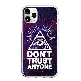 Чехол для iPhone 11 Pro матовый с принтом Don`t trust anyone в городе Новоалтайск, Силикон |  | Тематика изображения на принте: don t trust anyone | illuminatenorden | illuminati | иллюминаты | третий глаз