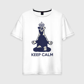 Женская футболка хлопок Oversize с принтом Keep Calm в городе Новоалтайск, 100% хлопок | свободный крой, круглый ворот, спущенный рукав, длина до линии бедер
 | bear | calm | keep | keep calm | krown | meditation | корона | медведь | медитация | спокойствие
