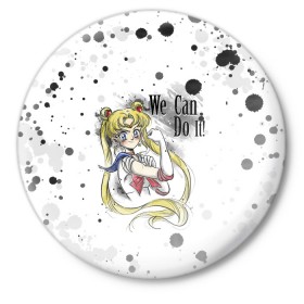 Значок с принтом Sailor Moon. We can do it! в городе Новоалтайск,  металл | круглая форма, металлическая застежка в виде булавки | Тематика изображения на принте: ami | girl | mizuno | moon | sailor | tsukino | usagi | ами | банни | волшебница | девушка | малышка | махо сёдзё | мидзуно | минако | мун | рэй | сейлор | усаги | хино | цукино | чибиуса