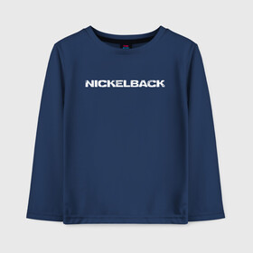 Детский лонгслив хлопок с принтом Nickelback в городе Новоалтайск, 100% хлопок | круглый вырез горловины, полуприлегающий силуэт, длина до линии бедер | chad robert kroeger | nickel | nickelback | альтернативный метал | дэниел адэр | майк крюгер | постгранж | райан пик | хард рок | чед крюгер