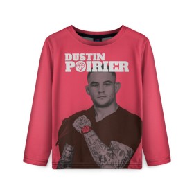Детский лонгслив 3D с принтом Dustin Poirier в городе Новоалтайск, 100% полиэстер | длинные рукава, круглый вырез горловины, полуприлегающий силуэт
 | Тематика изображения на принте: 