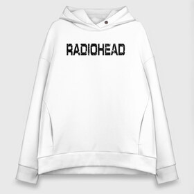 Женское худи Oversize хлопок с принтом Radiohead в городе Новоалтайск, френч-терри — 70% хлопок, 30% полиэстер. Мягкий теплый начес внутри —100% хлопок | боковые карманы, эластичные манжеты и нижняя кромка, капюшон на магнитной кнопке | radiohead | thomas edward yorke | альтернативный рок | арт рок | джонни гринвуд | инди рок | колин гринвуд | том йорк | фил селуэй | эд о’брайен | экспериментальный рок | электронная музыка