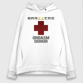 Женское худи Oversize хлопок с принтом Brazzers orgasm donor в городе Новоалтайск, френч-терри — 70% хлопок, 30% полиэстер. Мягкий теплый начес внутри —100% хлопок | боковые карманы, эластичные манжеты и нижняя кромка, капюшон на магнитной кнопке | brazzers | milf | ананизм | бразерс | браззерс | братья | донор | звезда | милф | мо | надпись | прик