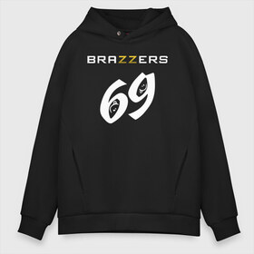 Мужское худи Oversize хлопок с принтом Brazzers 69 в городе Новоалтайск, френч-терри — 70% хлопок, 30% полиэстер. Мягкий теплый начес внутри —100% хлопок | боковые карманы, эластичные манжеты и нижняя кромка, капюшон на магнитной кнопке | brazzers | бразерс | браззерс | братья | звезда | куни | миньет | надпись | прикол | проно хуб | с