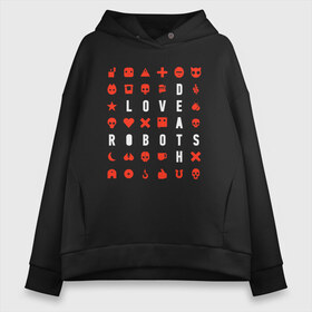 Женское худи Oversize хлопок с принтом LOVE DEATH ROBOTS (LDR) в городе Новоалтайск, френч-терри — 70% хлопок, 30% полиэстер. Мягкий теплый начес внутри —100% хлопок | боковые карманы, эластичные манжеты и нижняя кромка, капюшон на магнитной кнопке | death | fantastic | future | ldr | love | love death and robots | love death robots | netflix | robots | sci fi | будущее | лдр | любовь | нетфликс | роботы | фантастика