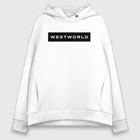 Женское худи Oversize хлопок с принтом Westworld в городе Новоалтайск, френч-терри — 70% хлопок, 30% полиэстер. Мягкий теплый начес внутри —100% хлопок | боковые карманы, эластичные манжеты и нижняя кромка, капюшон на магнитной кнопке | vdosadir | westworld | джонатан нолан | западный мир | лиза джой | мир дикого запада
