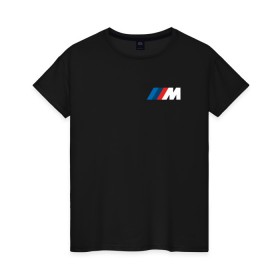 Женская футболка хлопок с принтом BMW ///M LOGO 2020 в городе Новоалтайск, 100% хлопок | прямой крой, круглый вырез горловины, длина до линии бедер, слегка спущенное плечо | bmw | bmw motorsport | bmw performance | carbon | m | motorsport | performance | sport | бмв | карбон | моторспорт | спорт