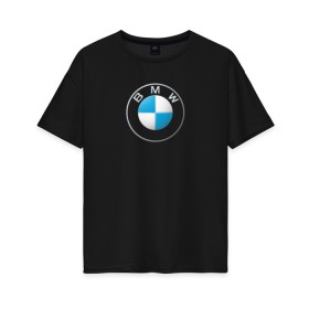 Женская футболка хлопок Oversize с принтом BMW LOGO 2020 в городе Новоалтайск, 100% хлопок | свободный крой, круглый ворот, спущенный рукав, длина до линии бедер
 | bmw | bmw motorsport | bmw performance | carbon | m | motorsport | performance | sport | бмв | карбон | моторспорт | спорт