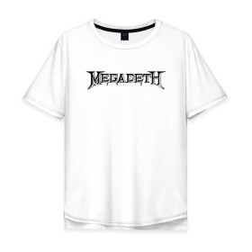 Мужская футболка хлопок Oversize с принтом Megadeth в городе Новоалтайск, 100% хлопок | свободный крой, круглый ворот, “спинка” длиннее передней части | dave mustaine | megadeth | music | rock | дирк вербурен | дэвид эллефсон | дэйв мастейн | кико лоурейро | мегадеф | музыка | рок | трэш метал | хард рок | хеви метал