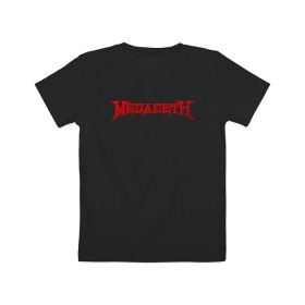 Детская футболка хлопок с принтом Megadeth в городе Новоалтайск, 100% хлопок | круглый вырез горловины, полуприлегающий силуэт, длина до линии бедер | dave mustaine | megadeth | music | rock | дирк вербурен | дэвид эллефсон | дэйв мастейн | кико лоурейро | мегадеф | музыка | рок | трэш метал | хард рок | хеви метал
