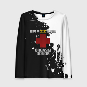 Женский лонгслив 3D с принтом Brazzers orgasm donor	 в городе Новоалтайск, 100% полиэстер | длинные рукава, круглый вырез горловины, полуприлегающий силуэт | brazzers | ананизм | бразерс | браззерс | братья | звезда | мостурба | надпись | прикол | проно хуб | сайт | с