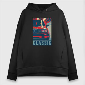 Женское худи Oversize хлопок с принтом BMW e30 classic в городе Новоалтайск, френч-терри — 70% хлопок, 30% полиэстер. Мягкий теплый начес внутри —100% хлопок | боковые карманы, эластичные манжеты и нижняя кромка, капюшон на магнитной кнопке | bmw | dtm | e30 | m3 | retro | vintage | бамбус | беха | бмв | бумер | бэха | винтаж | дтм | е30 | классика | классическая | м3 | на стиле | немецкая | плакат | постер | стиль | стильная