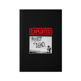 Обложка для паспорта матовая кожа с принтом Punks Not Dead в городе Новоалтайск, натуральная матовая кожа | размер 19,3 х 13,7 см; прозрачные пластиковые крепления | art | punk | punks not dead | rock | sons of anarchy | анархия | арт | группа | егор летов | логотип | музыка | надпись | панк | панк рок | прикольная | рок | свобода | хаос