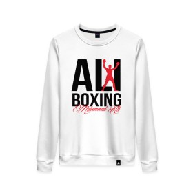 Женский свитшот хлопок с принтом Muhammad Ali в городе Новоалтайск, 100% хлопок | прямой крой, круглый вырез, на манжетах и по низу широкая трикотажная резинка  | ali | boxer | boxing | muhammad | али | бокс | боксер | мухаммед