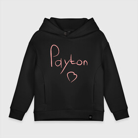 Детское худи Oversize хлопок с принтом PAYTON MOORMEIER в городе Новоалтайск, френч-терри — 70% хлопок, 30% полиэстер. Мягкий теплый начес внутри —100% хлопок | боковые карманы, эластичные манжеты и нижняя кромка, капюшон на магнитной кнопке | payton moormeier | payton moormeier love | пейтон моормиер. | пейтон тик ток
